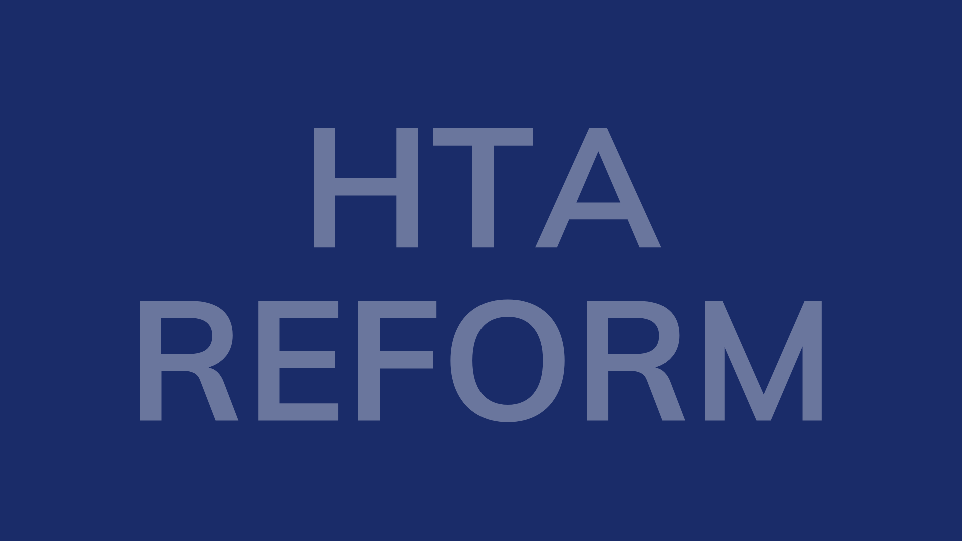 HTA reform starts today – consultations open