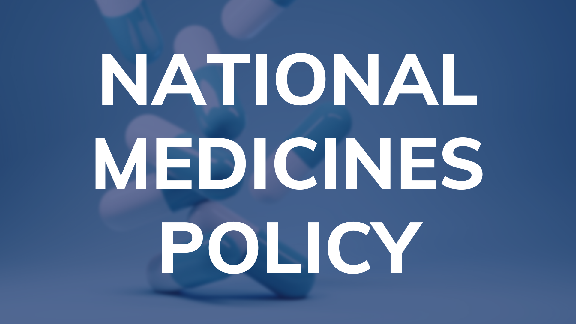 National Medicines Policy draft strides ahead but still room for improvement