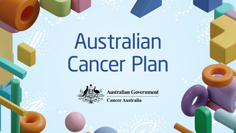 Australian Cancer Plan recognises crucial role of pharmaceutical, biotherapeutics and vaccine industry.